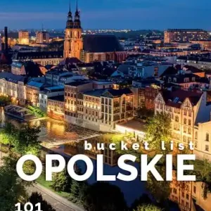 Opolskie bucket list